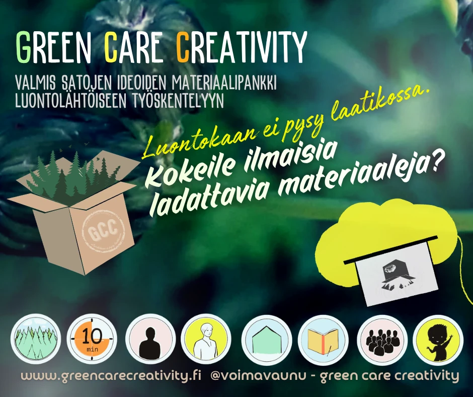 Green Care Creativity – satojen ideoiden materiaalipankki luontolähtöiseen työskentelyyn. Kokeile ilmaisia ladattavia materiaaleja osoitteessa greencarecreativity.fi